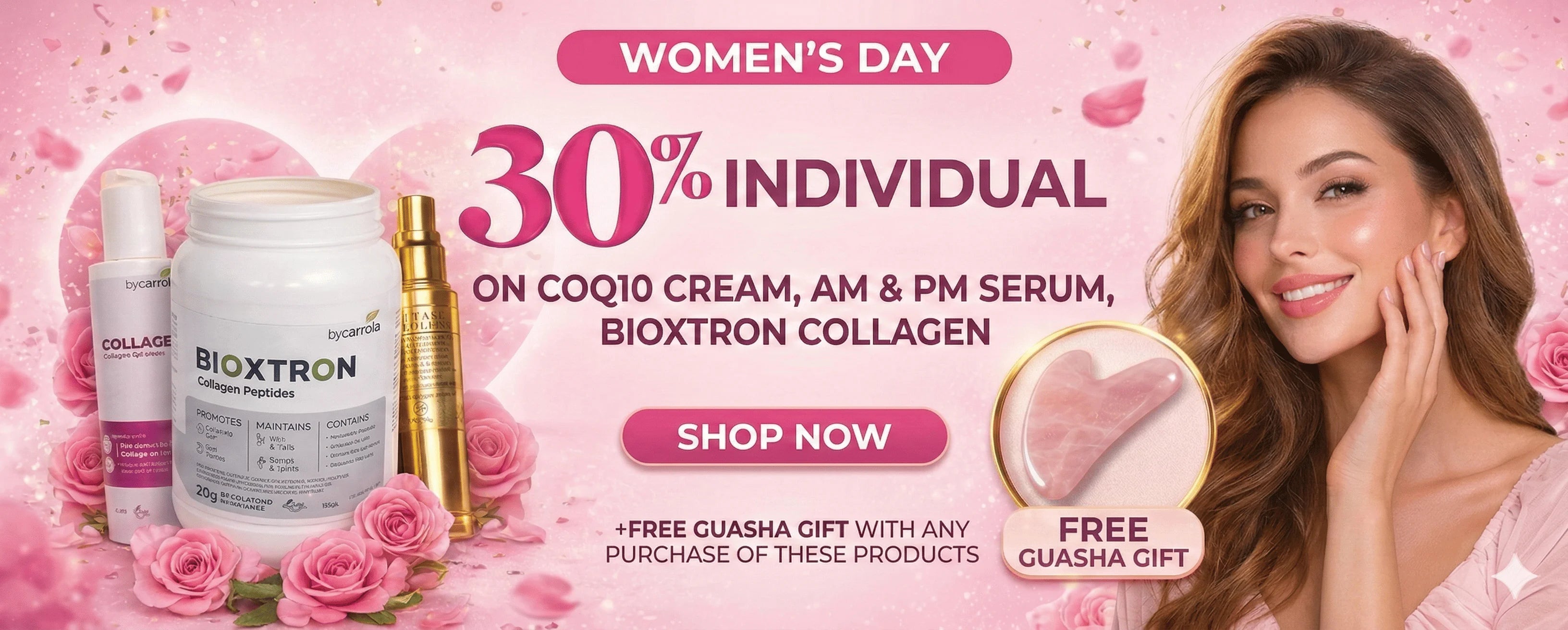 Women’s Day promotional banner featuring 30% off Bioxtron Collagen, CoQ10 cream, and AM & PM serum by By Cariola, plus a free guasha gift. Pink floral background with skincare products and smiling model.