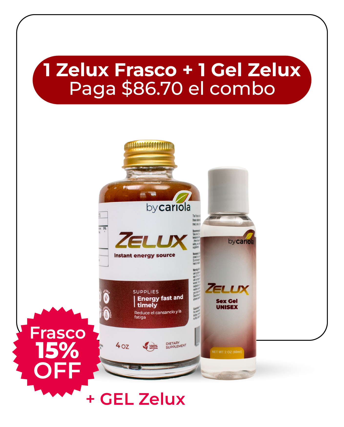 Zelux Frasco + Zelux Gel Lubricante