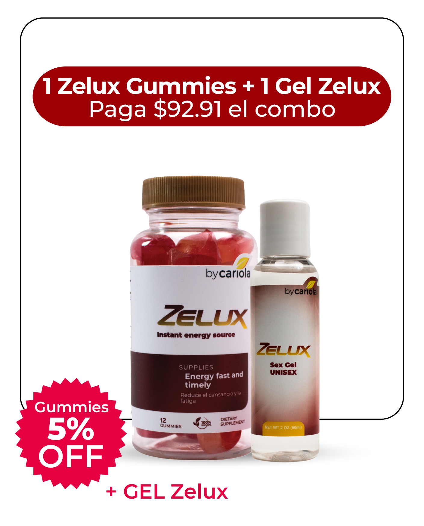 Zelux Gummies + Zelux Lubricant Gel